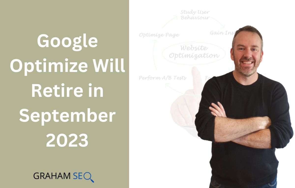 Google Optimize Will Retire in September 2023